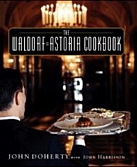 The Waldorf-Astoria Cookbook (Hardcover)