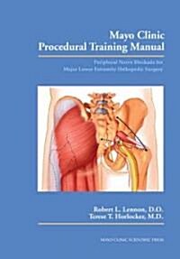 Mayo Clinic Procedural Training Manual (DVD, 1st)