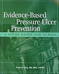 Evidence-based Pressure Ulcer Prevention (Paperback)