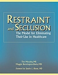 Restraint And Seclusion (Paperback)