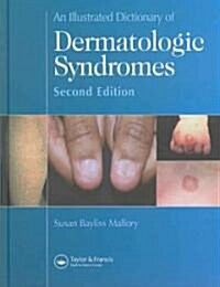 An Illustrated Dictionary of Dermatologic Syndromes (Hardcover, 2 ed)