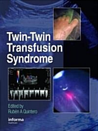 Twin-Twin Transfusion Syndrome (Hardcover, 1st)