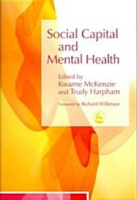 Social Capital And Mental Health (Paperback)
