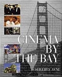Cinema by the Bay (Hardcover)