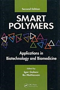 Smart Polymers: Applications in Biotechnology and Biomedicine (Hardcover, 2)