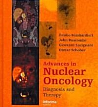 Advances in Nuclear Oncology: : Diagnosis and Therapy (Hardcover)