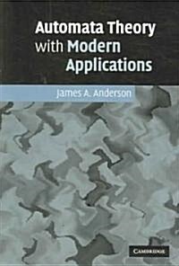 Automata Theory with Modern Applications (Paperback)