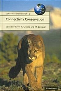 Connectivity Conservation (Hardcover, 1st)