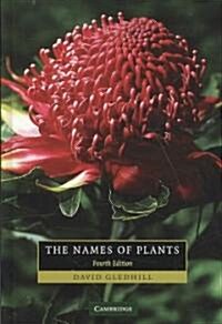 The Names of Plants (Hardcover, 4 Revised edition)
