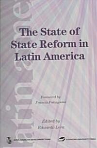 The State of State Reform in Latin America (Paperback, 1st)