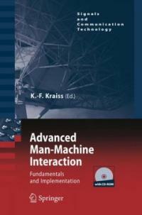 Advanced man-machine interaction : fundamentals and implementation