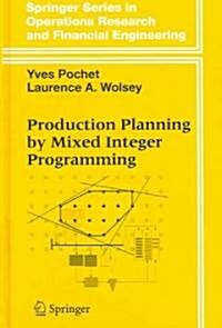 Production Planning by Mixed Integer Programming (Hardcover)