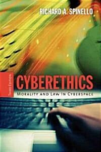 Cyberethics: Morality and Law in Cyberspace (Paperback, 3, Revised)