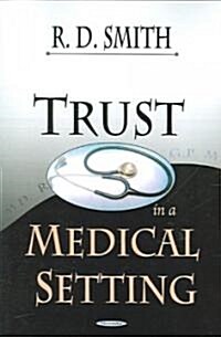 Trust in a Medical Setting (Paperback, UK)