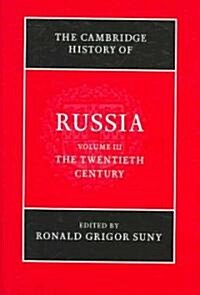 The Cambridge History of Russia: Volume 3, The Twentieth Century (Hardcover)