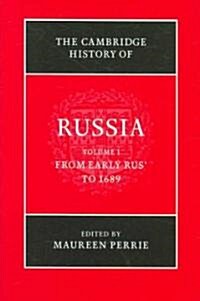 The Cambridge History of Russia: Volume 1, From Early Rus to 1689 (Hardcover)