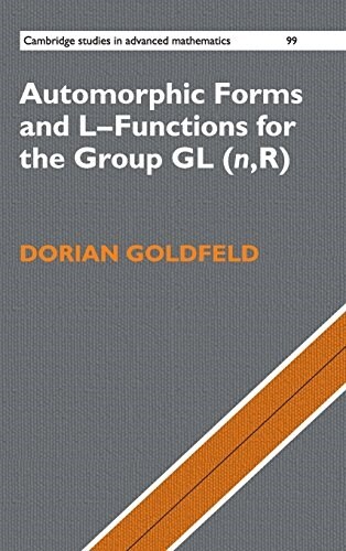 Automorphic Forms and L-Functions for the Group GL(n,R) (Hardcover)