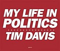 My Life in Politics (Hardcover)