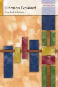 Luhmann explained : from souls to systems