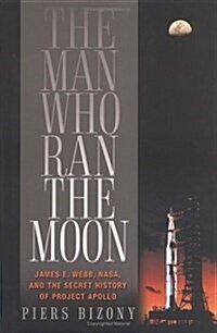 The Man Who Ran the Moon (Hardcover)