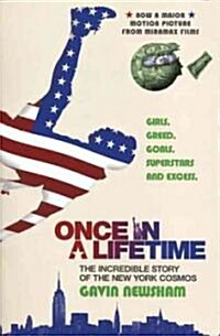 Once in a Lifetime: The Incredible Story of the New York Cosmos (Paperback)