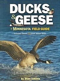 Ducks & Geese of Minnesota Field Guide (Paperback)