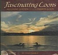 Fascinating Loons: Alluring Sounds of the Common Loon (Audio CD)