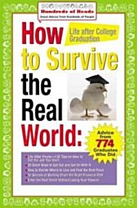 How to Survive the Real World (Paperback)