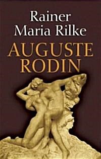 Auguste Rodin (Paperback)