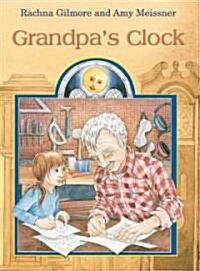 Grandpas Clock (Hardcover)