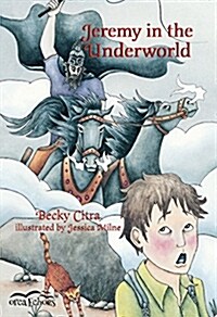 Jeremy in the Underworld (Paperback)
