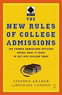 The New Rules of College Admissions (Paperback)
