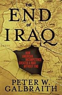 The End of Iraq (Hardcover)