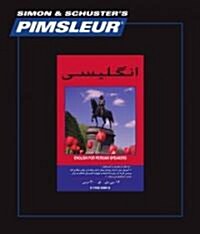 Pimsleur English for Persian (Farsi) Speakers Level 1 CD: Learn to Speak and Understand English for Persian (Farsi) with Pimsleur Language Programs (Audio CD, 30, Lessons, Readi)