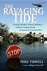 The Ravaging Tide (Hardcover)