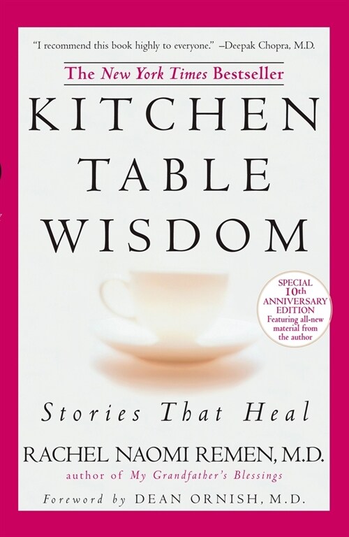 [중고] Kitchen Table Wisdom: Stories That Heal, 10th Anniversary Edition (Paperback, 10, Anniversary)