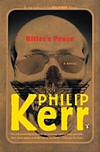 Hitlers Peace: A Novel of the Second World War (Paperback)