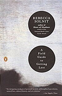 A Field Guide to Getting Lost (Paperback, Reprint)