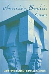 American Empire : A Debate (Paperback)