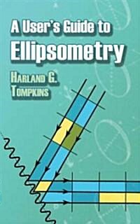 A Users Guide to Ellipsometry (Paperback)