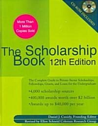 The Scholarship Book (Paperback, CD-ROM, 12th)