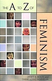 The A to Z of Feminism (Paperback, Revised)