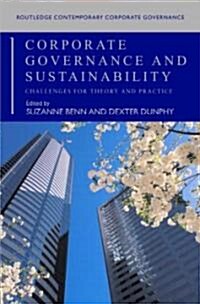 Corporate Governance and Sustainability : Challenges for Theory and Practice (Paperback)