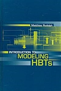 Introduction to Modeling HBTs (Hardcover)