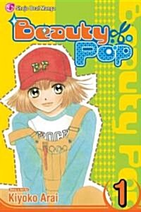 Beauty Pop, Vol. 1, 1 (Paperback)