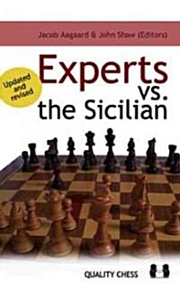 Experts Vs. the Sicilian (Paperback, 2, Updated and Rev)