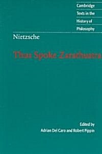 Nietzsche: Thus Spoke Zarathustra (Paperback)