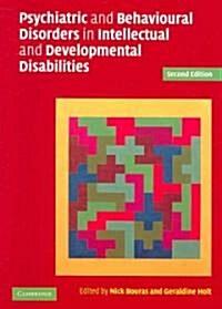 Psychiatric and Behavioural Disorders in Intellectual and Developmental Disabilities (Paperback, 2 Rev ed)