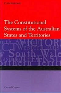 The Constitutional Systems of the Australian States and Territories (Paperback)