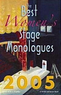 The Best Womens Stage Monologues 2005 (Paperback)